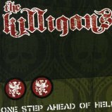 One Step Ahead of Hell Lyrics The Killigans
