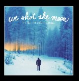 Miscellaneous Lyrics We Shot The Moon