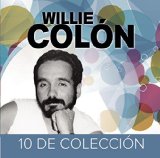 10 de Coleccion Lyrics Willie Colon
