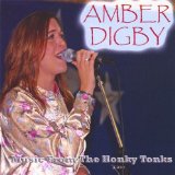 Music from the Honky Tonks Lyrics Amber Digby