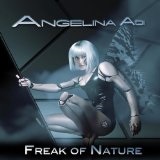 Freak Of Nature Lyrics Angelina Adi