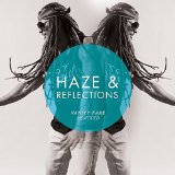 Haze & Reflections (Vanity Fare Remixed) Lyrics BenJah