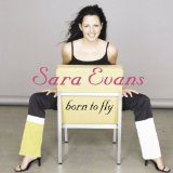 Born To Fly Lyrics Evans Sara