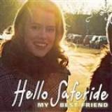 My Best Friend EP Lyrics Hello Saferide