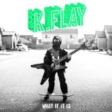 What If It Is Lyrics K.Flay