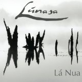 La Nua Lyrics Lunasa