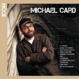 Icon Lyrics Michael Card