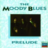 Prelude Lyrics Moody Blues