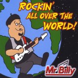 Rockin' All Over the World Lyrics Mr. Billy