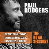 The Royal Sessions Lyrics Paul Rodgers