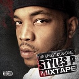 The Ghost Dub-Dime (Mixtape) Lyrics Styles P