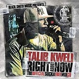 Right About Now: The Official Sucka Free Mix CD Lyrics Talib Kweli