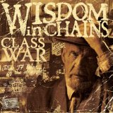 Class War Lyrics Wisdom In Chains