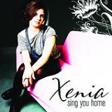 Sing You Home (EP) Lyrics Xenia