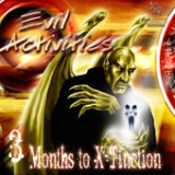 Three Months To X-Tinction - EP Lyrics Evil Activities