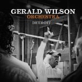 Detroit Lyrics Gerald Wilson Orchestra