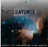 Party At the End of the World Lyrics Hardie Avenue