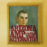 Arizona Amp And Alternator Lyrics Howe Gelb