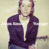 Younger Lyrics Jonas Alaska