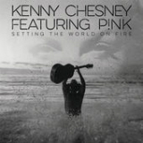 Setting the World on Fire (Single) Lyrics Kenny Chesney