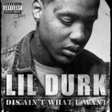 Dis Ain't What U Want (Single) Lyrics Lil Durk