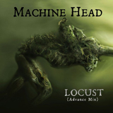Locust (Single) Lyrics Machine Head
