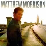 Matthew Morrison Lyrics Matthew Morrison