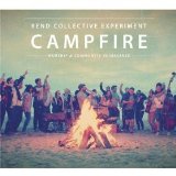 Campfire Lyrics Rend Collective Experiment