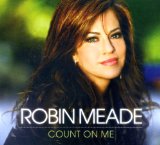 Count On Me Lyrics Robin Meade