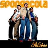 Palabas Lyrics Sponge Cola