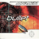 Bullet - EP Lyrics Superheist