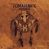 Anonymous Lyrics Tomahawk