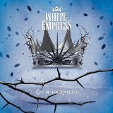 Rise of The Empress Lyrics White Empress