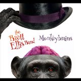 Monkey Brains Lyrics Brett Ellis Band