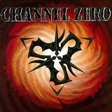 Channel Zero Lyrics Channel Zero