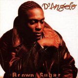 Brown Sugar Lyrics D'Angelo