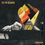 High Gain (EP) Lyrics Dead Stars