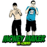 Money Maker (Reloaded) Lyrics Froggy Fresh