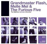 Grandmaster Flash, Melle Mel & The Furious Five