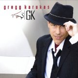 Gk Lyrics Gregg Karukas