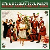 It's a Holiday Soul Party Lyrics Sharon Jones