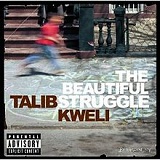 The Beautiful Struggle Lyrics Talib Kweli