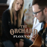 Float On (Single) Lyrics The Orchard