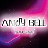 Non-Stop Lyrics Andy Bell
