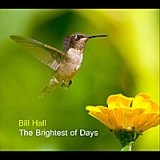 The Brightest of Days Lyrics Bill Hall