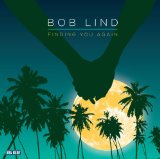 Finding You Again Lyrics Bob Lind