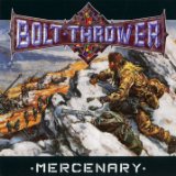 Mercenary Lyrics Bolt Thrower