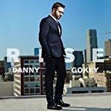 Rise (Single) Lyrics Danny Gokey