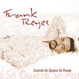 Cuando Se Quiere Se Puede Lyrics Frank Reyes