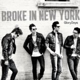 Broke In New York (EP) Lyrics Glory Days